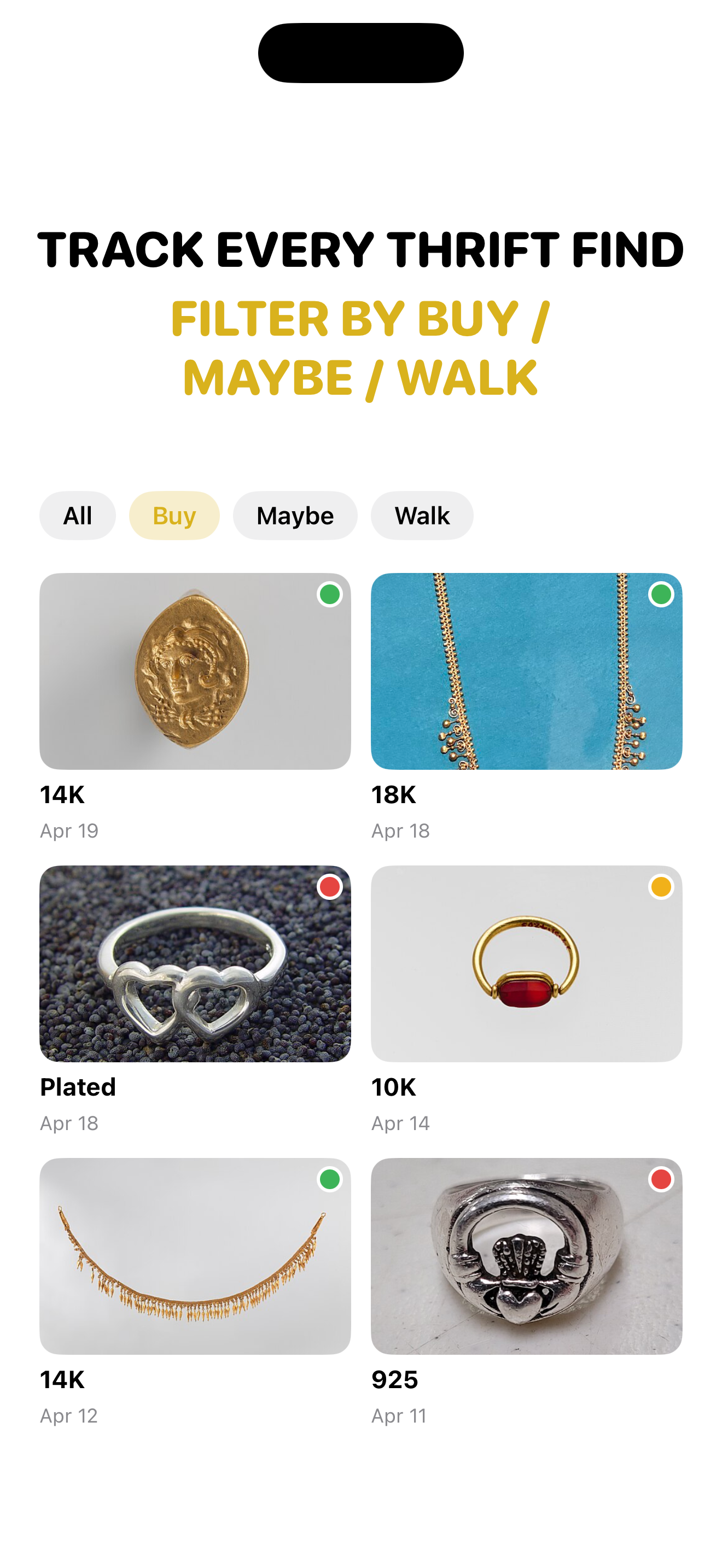 Scan history with buy / maybe / walk filter and verdict dots
